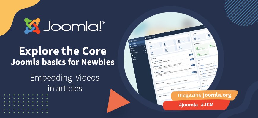 Explore the Core: How to easily embed videos in your Joomla Articles
