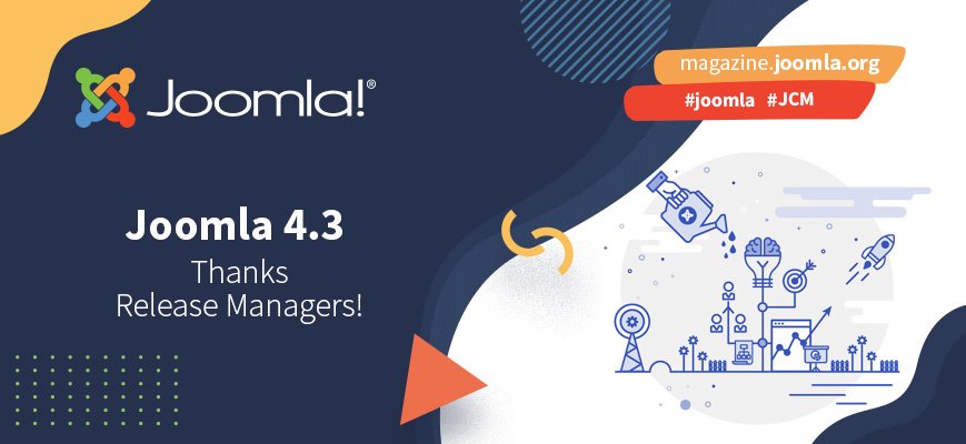 Joomla4.3 Release managers