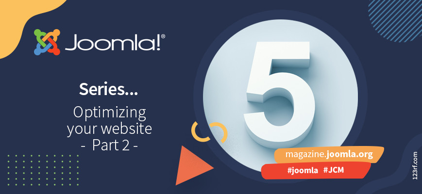 Continuing on the Path to a Peak Performing Joomla Website