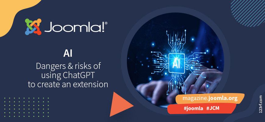 The Dangers and Risks of using ChatGPT to Create a Joomla Extension