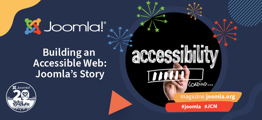 Building an Accessible Web: Joomla’s Story