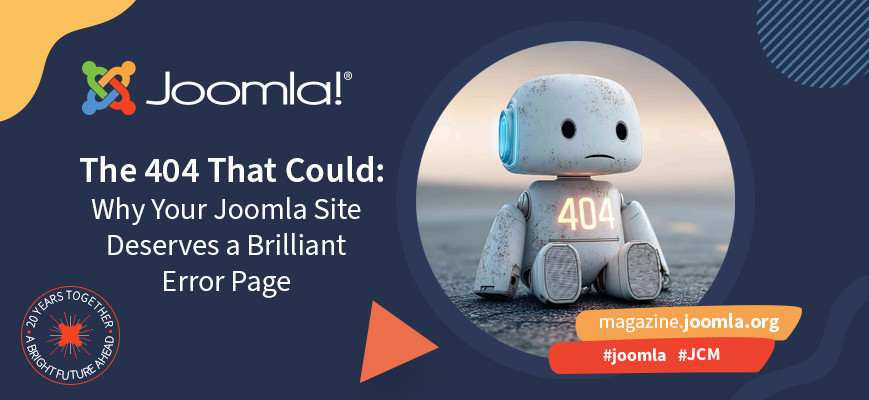 The 404 That Could: Why Your Joomla Site Deserves a Brilliant Error Page