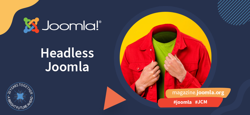 Using Joomla as Headless CMS