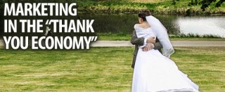Marketing & Dating Meet at the Thank You Economy